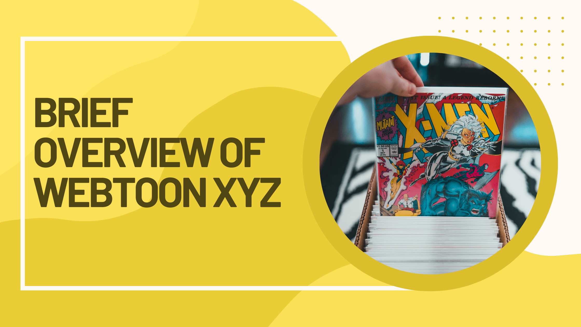 Brief Overview of Webtoon XYZ