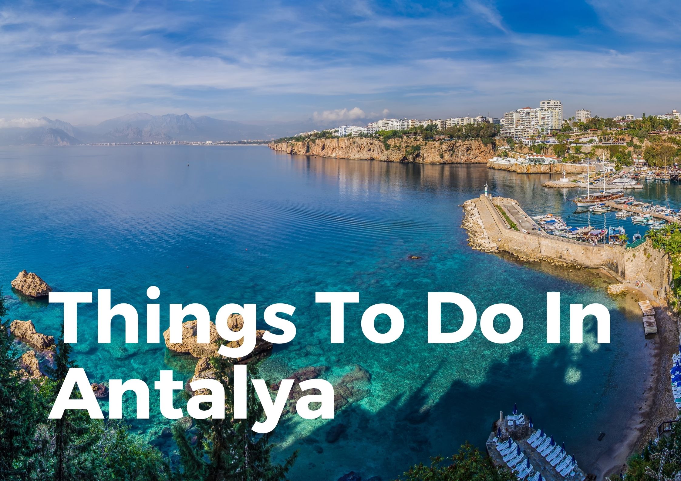Things to do in Antalya